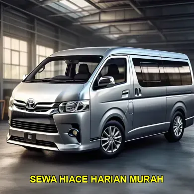 sewa hiace harian murah